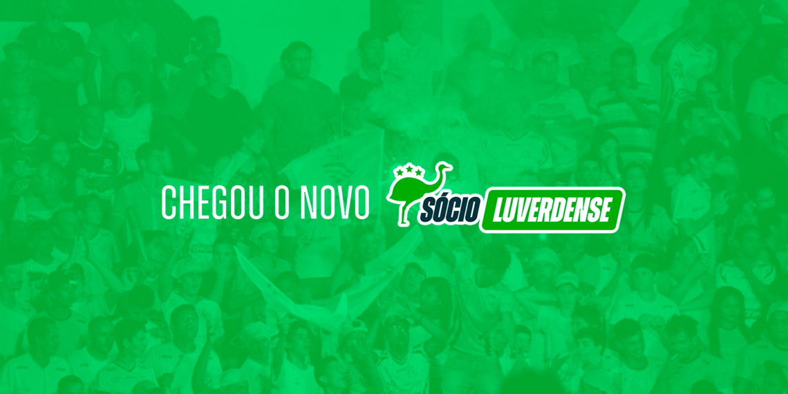 Luverdense lança o programa Sócio Luverdense com 5 planos e cheio de recompensas e experiências